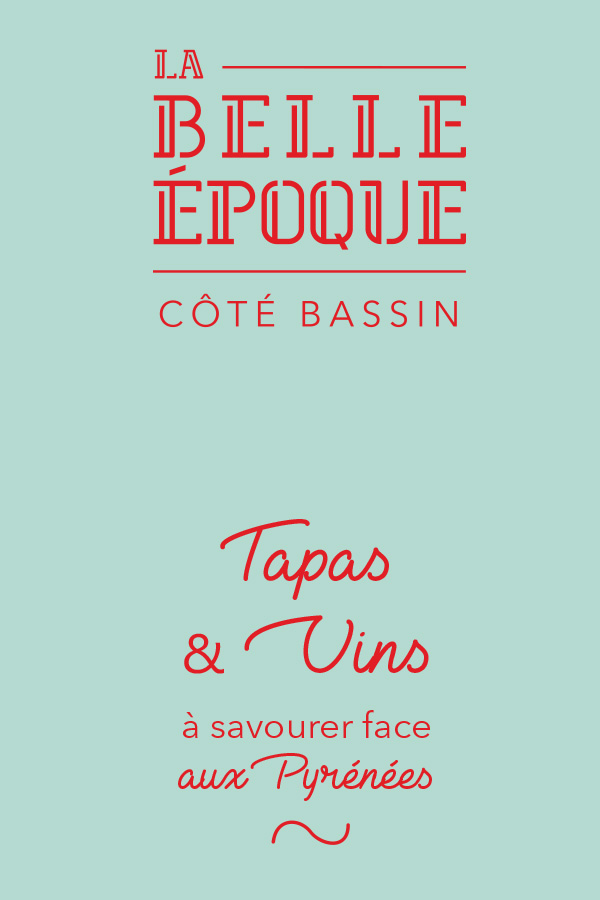 La Belle Epoque - Pau - Carte des Tapas et Vins