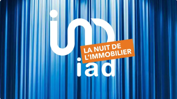 IAD – LA NUIT DE L’IMMOBILIER